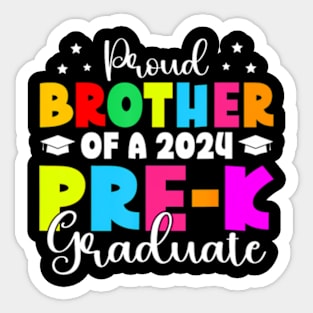 Proud Brother Pre-K Class of 2024 Graduate Last Day School Sticker